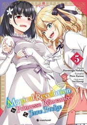 Magical Revolution -  La princesse réincarnée et la jeune prodige - T05