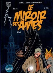 Le Miroir des âmes - T01