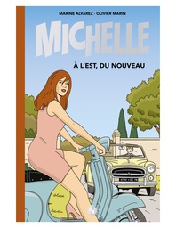 Michelle -TL - À l'est, du nouveau