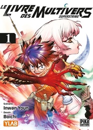 Le Livre des Multivers, Superstring - T01