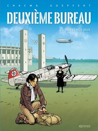 Deuxième bureau - T02 - Faites vos jeux