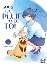 Sous la pluie avec toi - T01