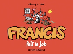 Francis fait le job