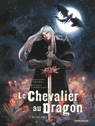 Le Chevalier au Dragon - T02 - Le Val sans retour