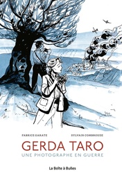 Gerda Taro - Une photographe en guerre