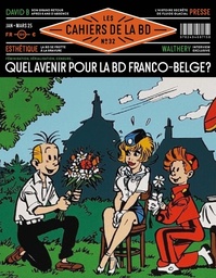 Les Cahiers de la BD - n°32 - Quel avenir pour la BD franco-belge ?