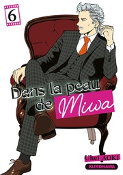 Dans la peau de Miwa - T06