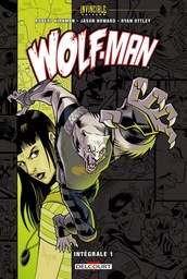 Invincible Univers - Wolfman - T01