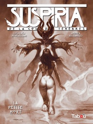 Suspiria de la Cour des ténèbres - T01 - La Petite Mort